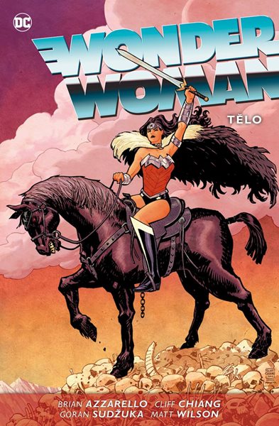 Wonder Woman 5 - Tělo - Azzarello Brian