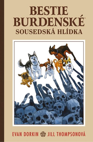 Bestie burdenské 2 - Sousedská hlídka - Dorkin Evan