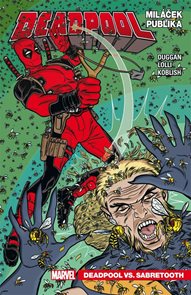 Deadpool, mil&#225;ček publika 2 - Deadpool vs. Sabretooth