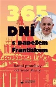 365 dní s papežem Františkem - Promluvy od svaté Marty