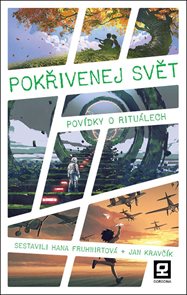 Pokřivenej svět - Pov&#237;dky o ritu&#225;lech