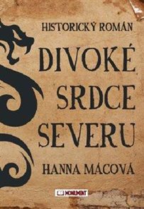 Divok&#233; srdce severu