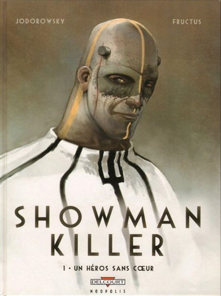 Showman Killer - Jodorowsky Alejandro