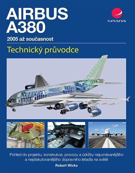 Levně Airbus A380 - 2005 až současnost - Wicks Robert