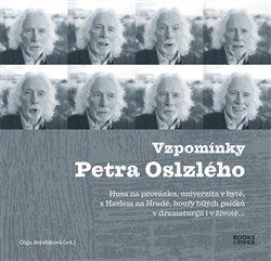Vzpomínky Petra Oslzlého - Husa na provázku, univerzita v bytě, s Havlem na Hradě, houfy bílých psíč