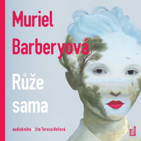 Levně Růže sama - CDmp3 (Čte Tereza Hofová) - Barberyová Muriel