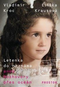 Letenka do nezn&#225;ma aneb Rozhovory přes oce&#225;n