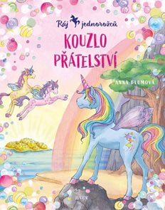 R&#225;j jednorožců 2 - Kouzlo př&#225;telstv&#237;