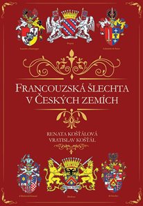 Francouzsk&#225; šlechta v Česk&#253;ch zem&#237;ch