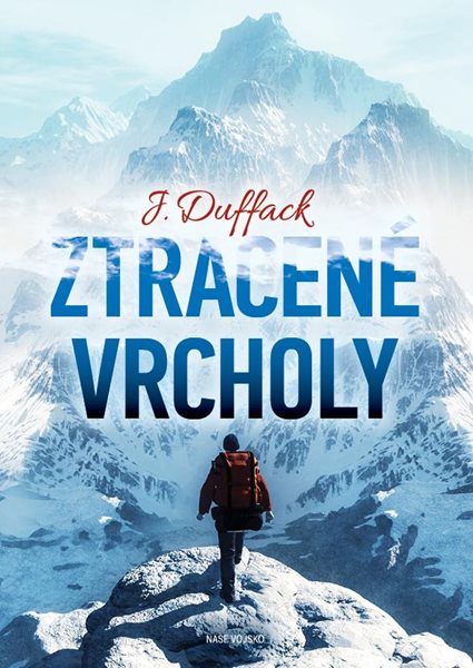 Ztracené vrcholy - Duffack J., Duffack J. J.