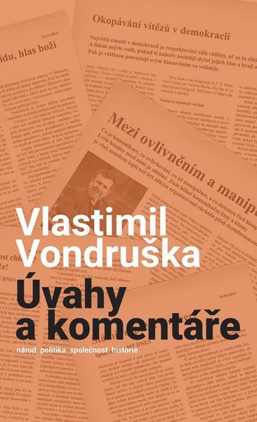 Levně Úvahy a komentáře - Vondruška Vlastimil