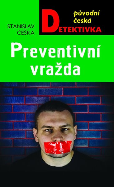 Levně Preventivní vražda - Češka Stanislav