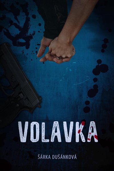 Volavka - Milostný román s detektivní zápletkou pro ženy - Dušánková Šárka