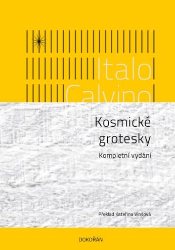 Levně Kosmické grotesky - Kompletní vydání - Calvino Italo