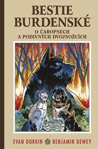 Bestie burdensk&#233; 3 - O čaropsech a děsiv&#253;ch dvojnožc&#237;ch