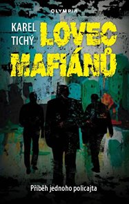 Lovec mafiánů - Příběh jednoho policajta