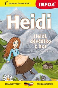 Heidi, děvčátko z hor - Zrcadlová četba (A1 - A2)