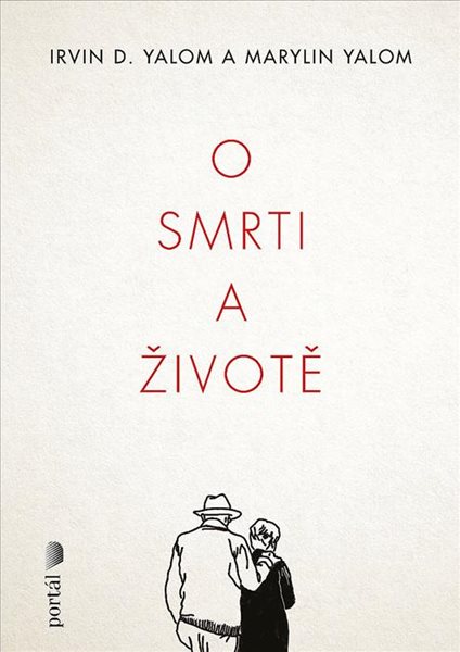 O smrti a životě - Yalom Irvin D.