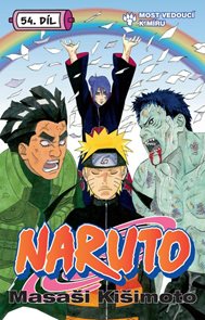 Naruto 54 - Most vedouc&#237; k m&#237;ru