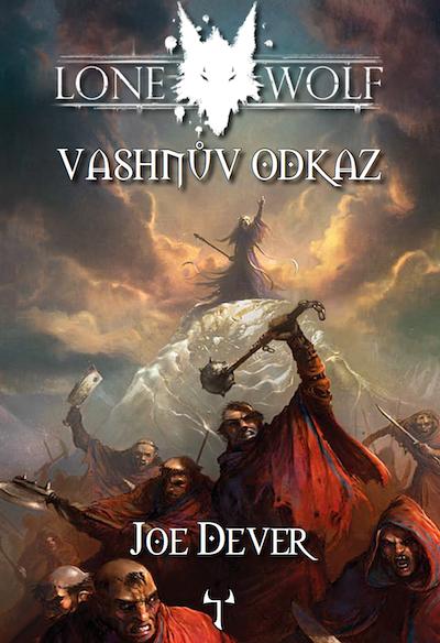 Levně Lone Wolf 16: Vashnův odkaz (gamebook) - Dever Joe