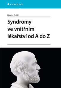 Syndromy ve vnitřn&#237;m l&#233;kařstv&#237; od A do Z