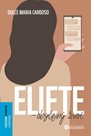 Eliete - obyčejný život