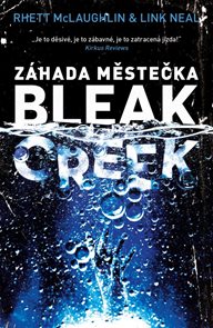 Z&#225;hada městečka Bleak Creek
