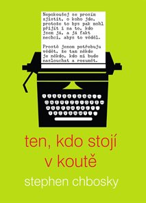 Ten, kdo stoj&#237; v koutě