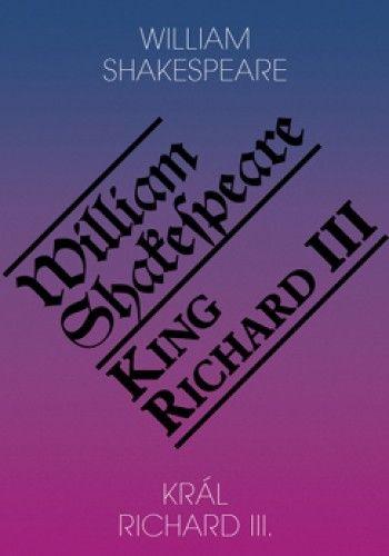Levně Král Richard III. / King Richard III. - Shakespeare William