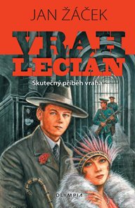 Vrah Leci&#225;n - Skutečn&#253; př&#237;běh vraha