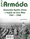 Armáda 13 - Slovenská Rychlá divize v bojích na řece Mius 1941-1942