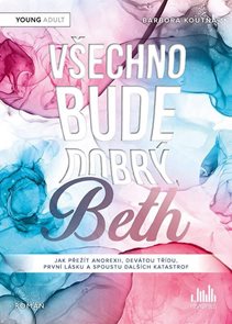 Všechno bude dobr&#253;, Beth