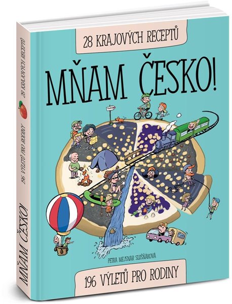 Levně Mňam Česko! 196 výletů pro rodiny / 28 krajových receptů - Mejsnar Slušňáková Petra