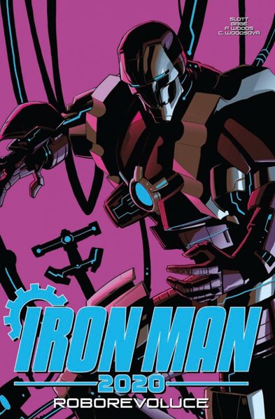 Levně Iron Man 2020: Roborevoluce - Slott Dan
