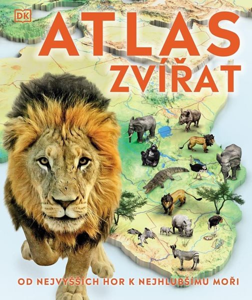 Levně Atlas zvířat - Od nejvyšších hor k nejh - neuveden