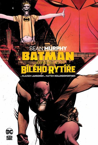 Batman: Prokletí bílého rytíře (Black Label) - Murphy Sean