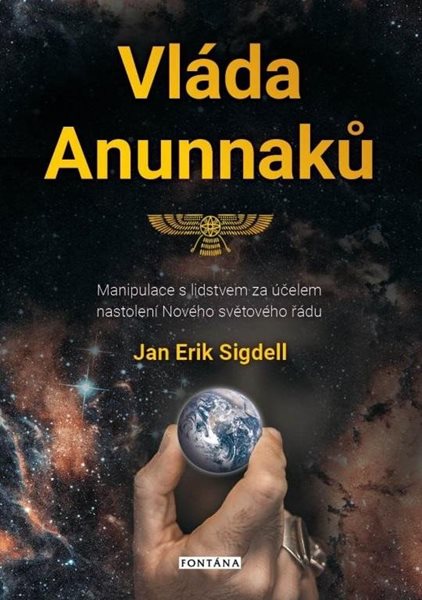 Vláda Anunnaků - Sigdell Jan Erik