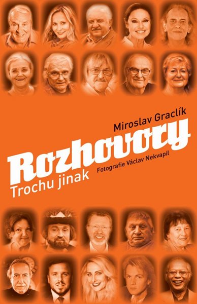 Levně Rozhovory trochu jinak - Graclík Miroslav
