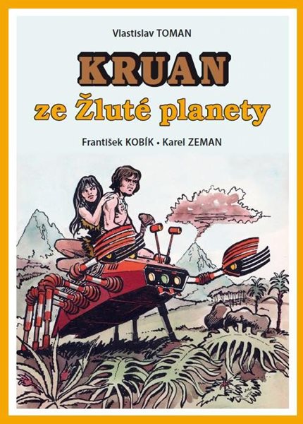 Kruan ze Žluté planety - Toman Vlastislav