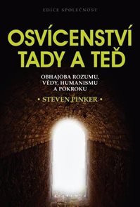 Osv&#237;censtv&#237; tady a teď - Obhajoba rozumu, vědy, humanismu a pokroku