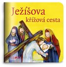Ježíšova křížová cesta - Moje malá knihovnička