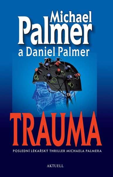 Trauma - Palmer Michael, Palmer Daniel