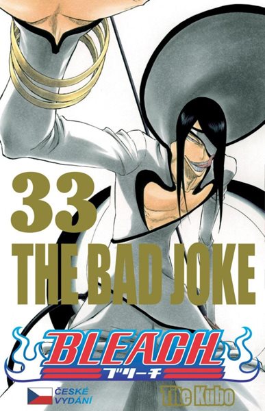 Bleach 33: The bad Joke - Kubo Tite