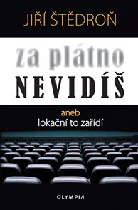 Za pl&#225;tno nevid&#237;š aneb lokačn&#237; to zař&#237;d&#237;