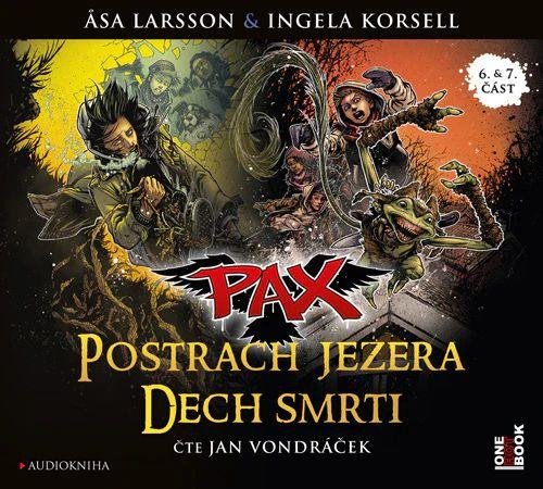 Pax 5 & 6 Postrach jezera & Dech smrti - CDmp3 (Čte Jan Vondráček) - Larssonová Asa, Korsellová Ingela