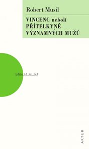 Vincenc neboli Př&#237;telkyně v&#253;znamn&#253;ch mužů