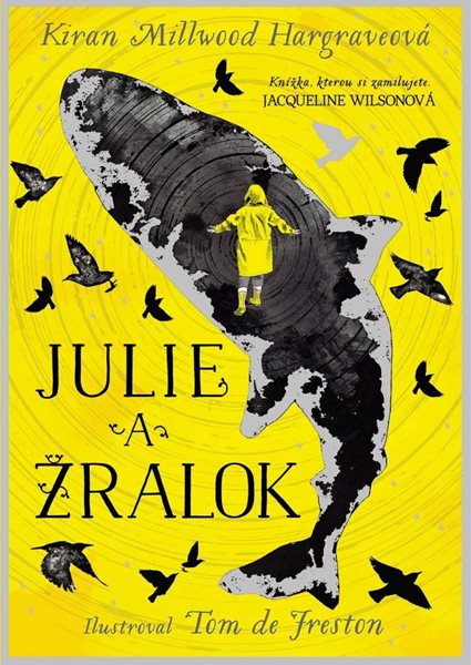Julie a žralok - Hargrave Kiran Millwood