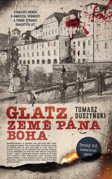 Glatz 2 - Země Pána Boha - Duszynski Tomasz