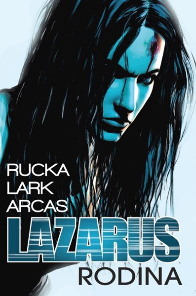 Levně Lazarus 1 - Rodina - Rucka Greg