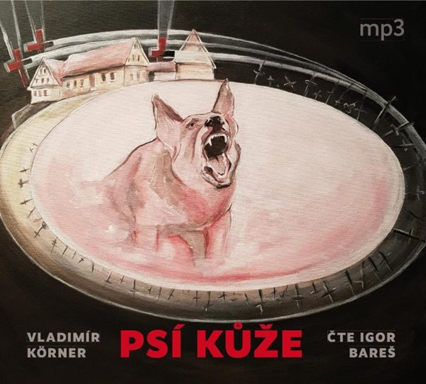 Levně Psí kůže - CDmp3 (Čte Igor Bareš) - Körner Vladimír